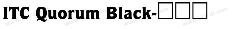 ITC Quorum Black字体转换